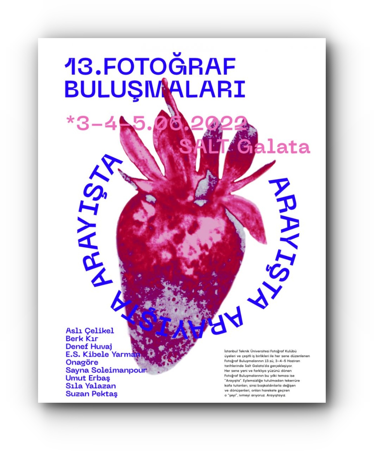 İTU Photography Club 13th Photography Meetings at Salt Galata. June 3-5, 2022